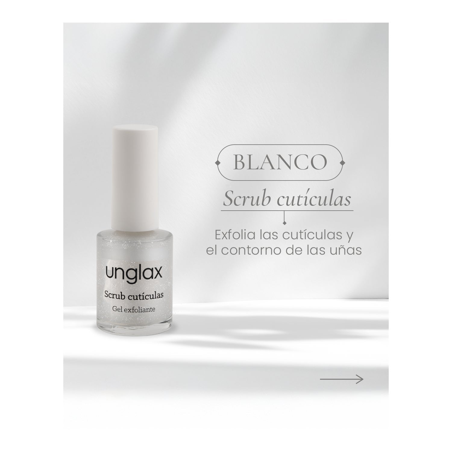 Unglax Scrub Cutículas Gel Exfoliante 10ml
