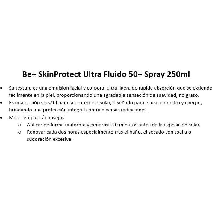 Be+ Skinprotect Ultra fluido Facial y Corporal SPF50+ Spray 250ml