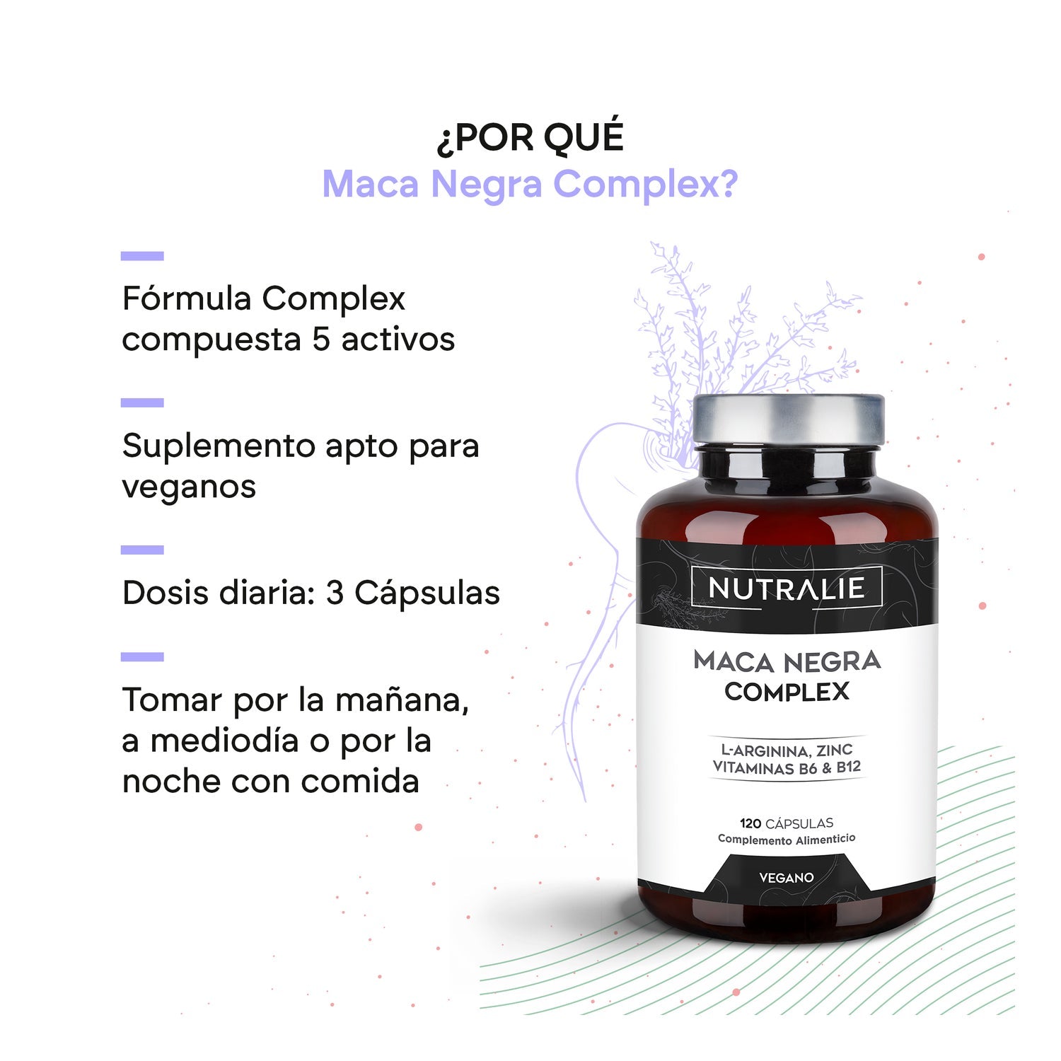 Nutralie Maca Negra Andina Complex + Vitaminas B6 y B12 120caps