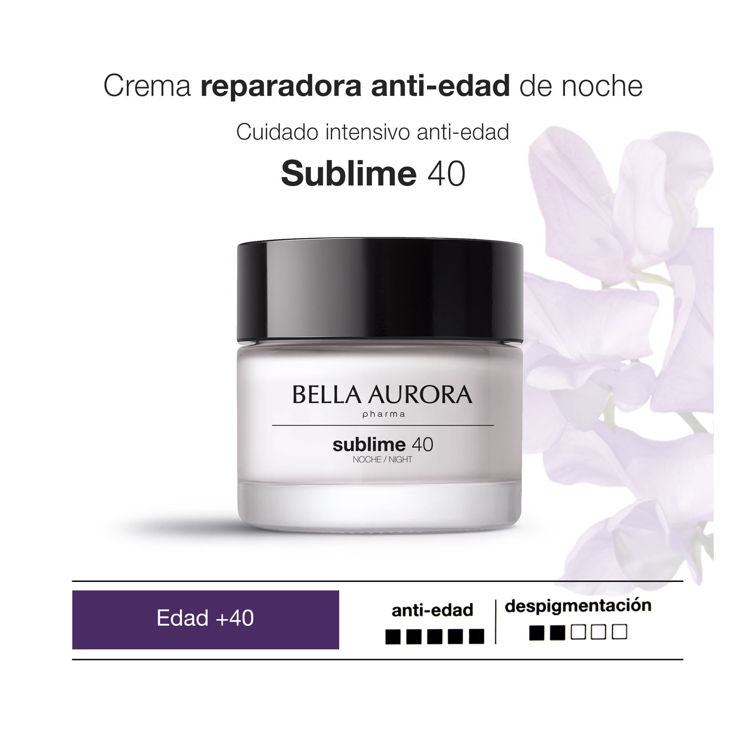 Bella Aurora Sublime 40 Crema Noche Reparadora Anti-Edad +40 años 50ml